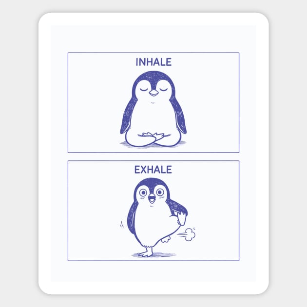 Inhale Exhale (Penguin) Magnet by CreativeSage
